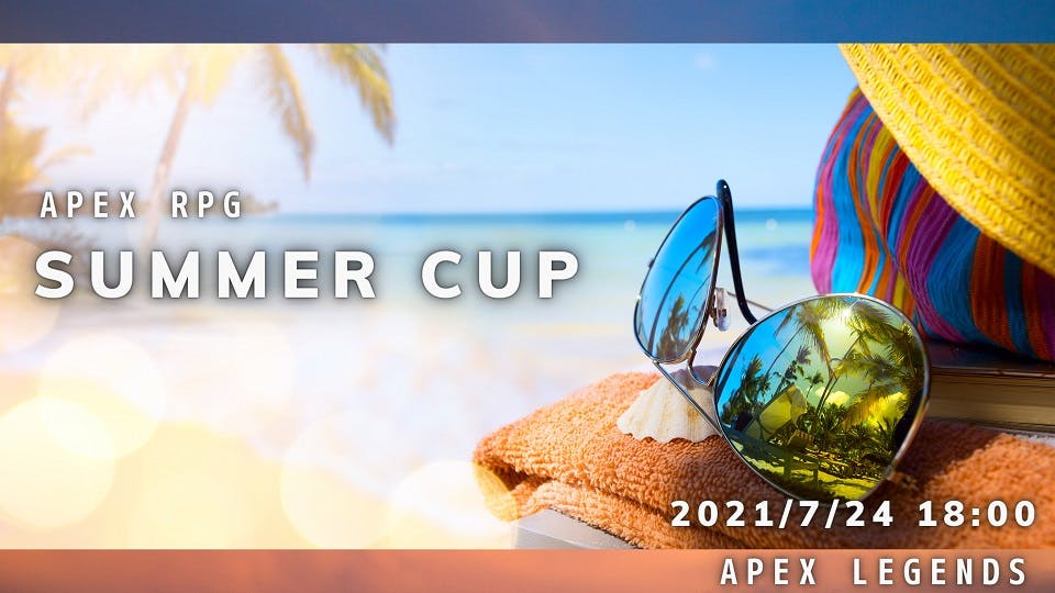 APEX RPG Summer Cupの画像